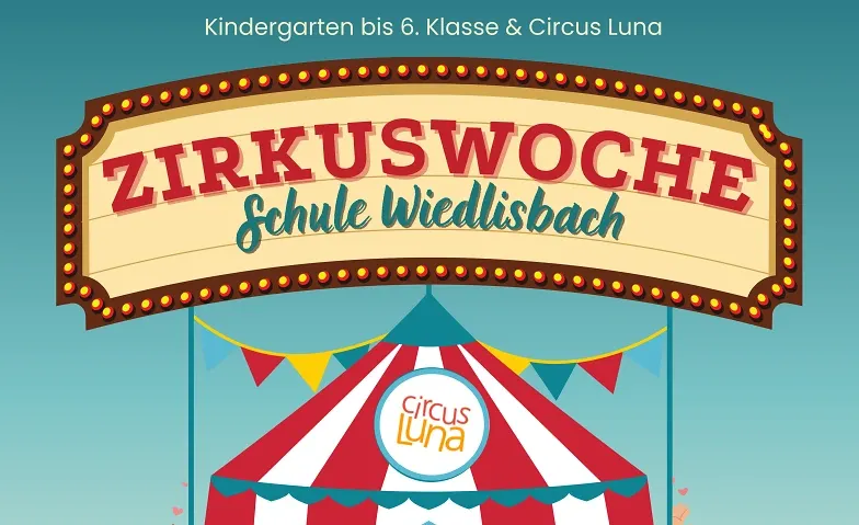 Zirkusvorstellung Schule Wiedlisbach