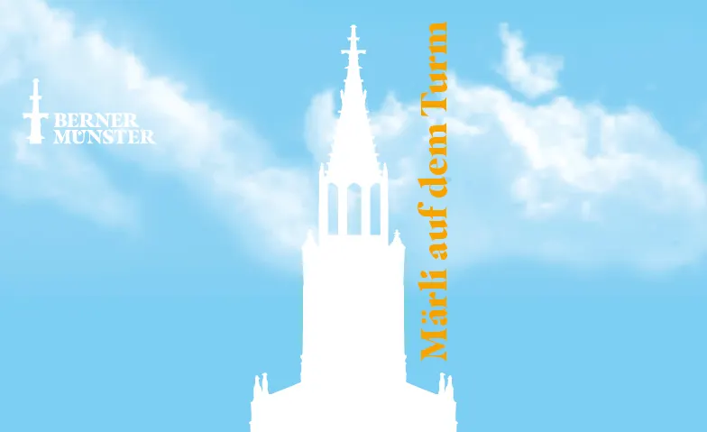 Märli auf dem Münsterturm