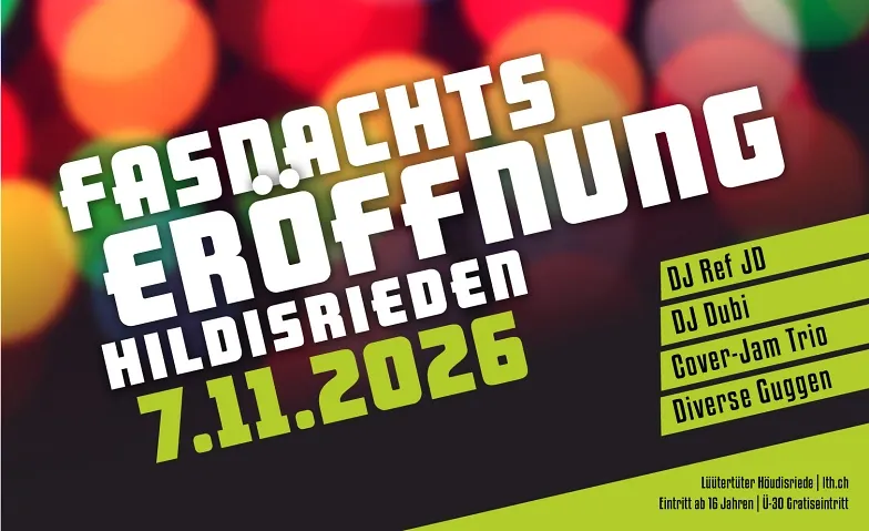 Fasnachtseröffnung Hildisrieden 2026